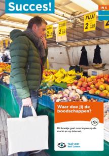 Succes! Taal IN T6: Waar doe jij de boodschappen?