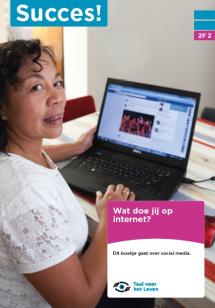 Succes! Taal 2F T2: Wat doe jij op internet?